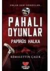 Pahalı Oyunlar - Papirüs Halka