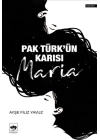 Pak Türkün Karısı Maria
