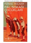 Pál Sokağı Çocukları - Modern Klasikler Dizisi