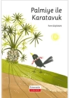 Palmiye ile Karatavuk