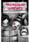 Palyaçolar Giremez