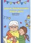 Pamuk Büyükannemin Doğum Günü