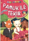 Pamuk ile Tekir / Mini Masallar