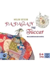 Papağan ve Tüccar - Mevlanadan Bir Hikaye