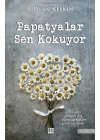 Papatyalar Sen Kokuyor