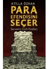 Para Efendisini Seçer