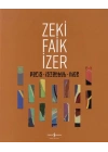 Paris – İstanbul - Nıce - Retrospektif / Retrospectıve