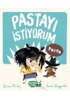 Pastayı İstiyorum