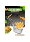 Patates Kızartma Süzgeci - Sunum Süzgeci 304 Paslanmaz Çelik