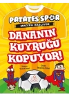 Patatesspor Macera Başlıyor - Dananın Kuyruğu Kopuyor!