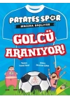 Patatesspor Macera Başlıyor - Golcü Aranıyor!