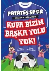 Patatesspor  Macera Başlıyor - Kupa Bizim Başka Yolu Yok!
