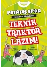 Patatesspor Macera Başlıyor - Teknik Traktör Lazım !