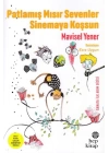 Patlamış Mısır Sevenler Sinemaya Koşsun