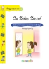 Pedagojik Öyküler 25 - Bu Beden Benim!