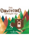 Pek Ürkütücü Olmayan Ayı