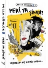 Peki Ya Şimdi ? - Pucca Günlük 7