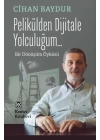 Pelikülden Dijitale Yolculuğum - Bir Dönüşüm Öyküsü