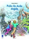 Pelin ile Arda Dağda
