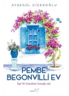 Pembe Begonvilli Ev