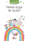 Pembe Kuşa Ne Oldu