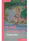 Pembe Masallar (İnsancıklar)