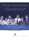 Perde Kapanmasa Görecektiniz