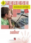 Perese Değerler Eğitimi Öğrenci Çalışma Kitabı 8 - Sabır