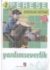 Perese Değerler Eğitimi Öğrenci Kitabı 2: Yardımseverlik