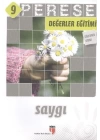 Perese Değerler Eğitimi Öğretmen Kitabı 9 - Saygı