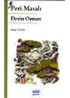 Peri Masalı Derin Orman
