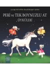 Peri ve Tek Boynuzlu At Öyküleri / Çocuğumla Birlikte Okuyabileceğim Öyküler