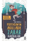 Pertevcanın Akıllara Zarar Maceraları - Geçmişe Yolculuk