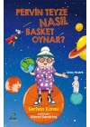 Pervin Teyze Nasıl Basket Oynar?