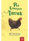 Pes Etmeyen Tavuk