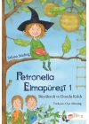 Petronella Elmapüresi 1-Büyülendi ve Dondu Kaldı