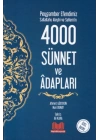 Peygamber Efendimiz Sallallahu Aleyhi ve Sellemin 4000 Sünnet ve Adabları (Ciltli)