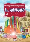 Peygamber Hikayeleri 13 - Son Peygamber Bizim Peygamberimiz Hz. Muhammed