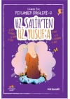 Peygamber Öyküleri - 2 Hz. Salihten Hz. Yusufa