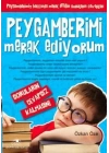 Peygamberimi Merak Ediyorum