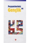 Peygamberimiz ve Gençlik