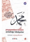 Peygamberimizin Anlattığı Hikayeler