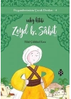 Peygamberimizin Çocuk Dostları-4-Zeyd B. Sâbit-Vahiy Kâtibi