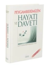 Peygamberimizin Hayatı ve Daveti