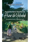 Peygamberlerin Hayatlarına Hızır İle Yolculuk