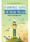 Peygamberlerin İzinde 4 - Esrarengiz Kuyu ve Kaçak Yolcu