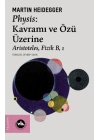 Physis: Kavramı ve Özü Üzerine