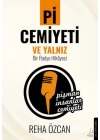 Pi Cemiyeti ve Yalnız Bir Radyo Hikayesi