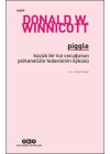 Piggle - Küçük Bir Kız Çocuğunun Psikanalizle Tedavisinin Öyküsü