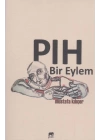 Pıh Bir Eylem